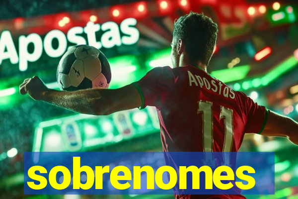 sobrenomes portugueses raros